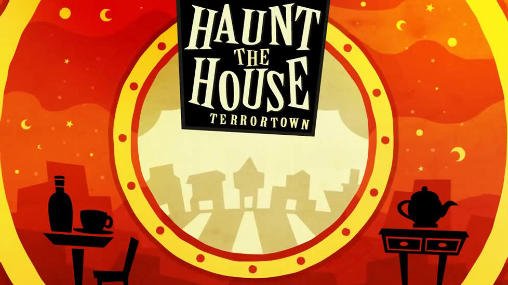 game pic for Haunt the house: Terrortown